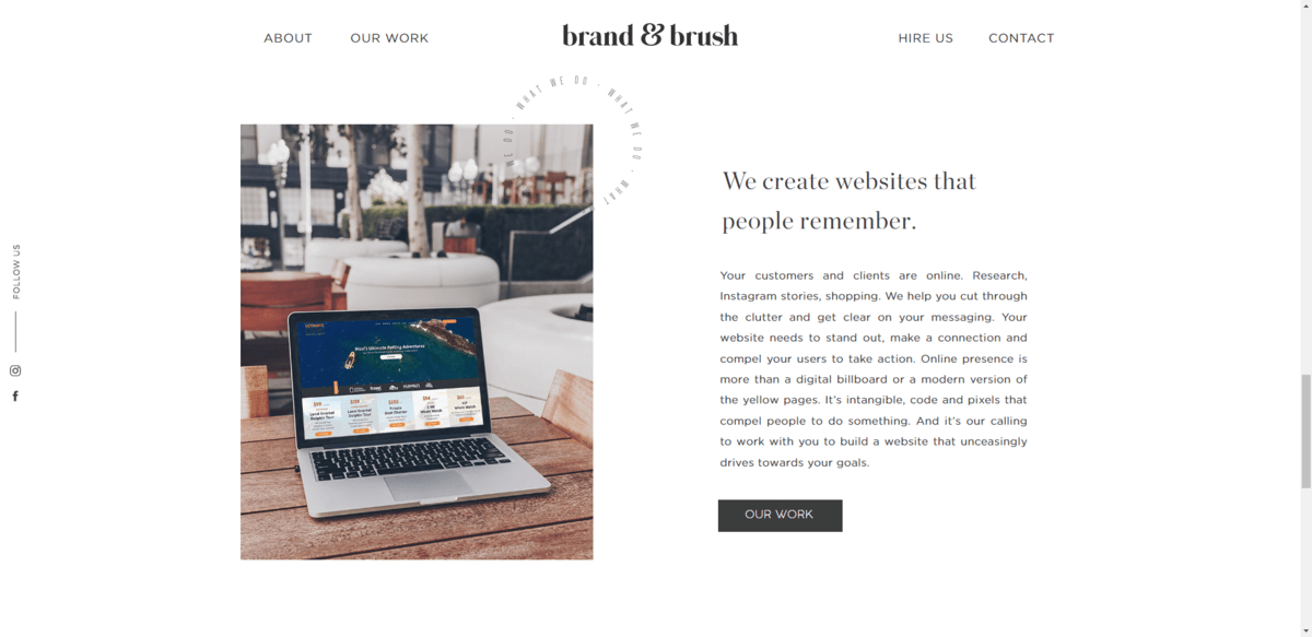 The “What We Do” section on the home page says: “We create websites that people remember”. After the lengthy description is a black “Our Work” button.