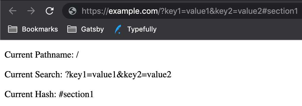 Page lists: Current Pathname: /, Current Search: ?key1=value1&key2=value2, Current Hash: #section1