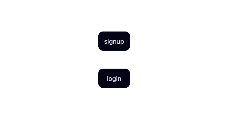 stacked buttons for signup and login