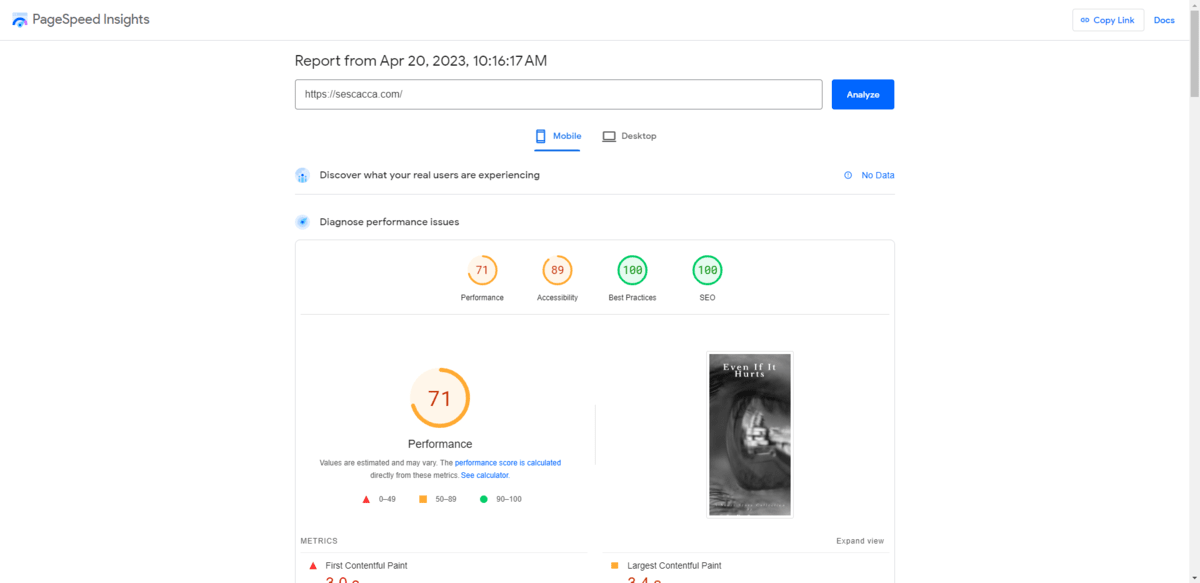 An example of the report a user will see when they use PageSpeed Insights. The default screen shows their Mobile scores. In this example, the site received a 71 for Performance, 89 for Accessibility, 100 for Best Practices, and 100 for SEO.