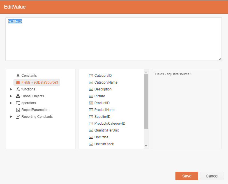 A dialog box labelled EditVaule. At the top of the dialog is a large textbox containing textBox6 (the default value for a textbox. Below the large textbox is a list of options with the option labelled Fields selected. To the right of that list is the list of fields from the Explorer tab. There are Save and Cancel buttons in the lower right corner of the dialog.