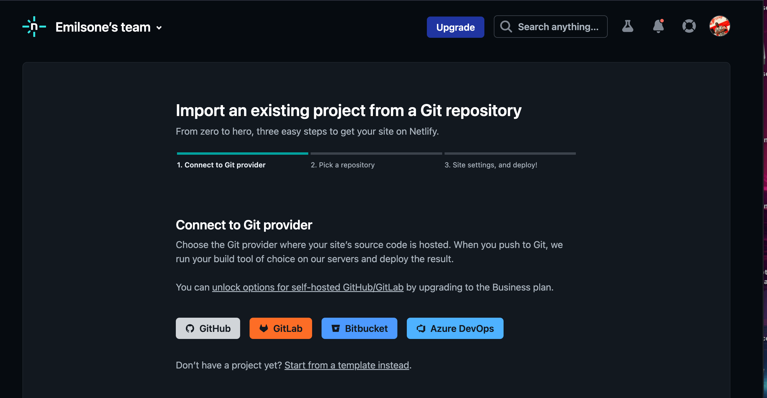 Import an existing project from a Git repository - select which Git provider to connect to from GitHub, GitLab, Bitbucket, Azure DevOps