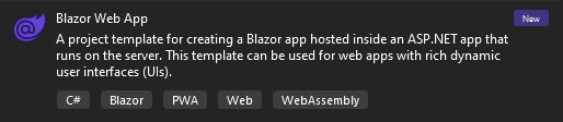 Blazor Web App project template: Option to create a new Blazor Web App in Visual Studio. Text describes that the project template is for creating a Blazor app hosteed in ASP.NET that runs on the server