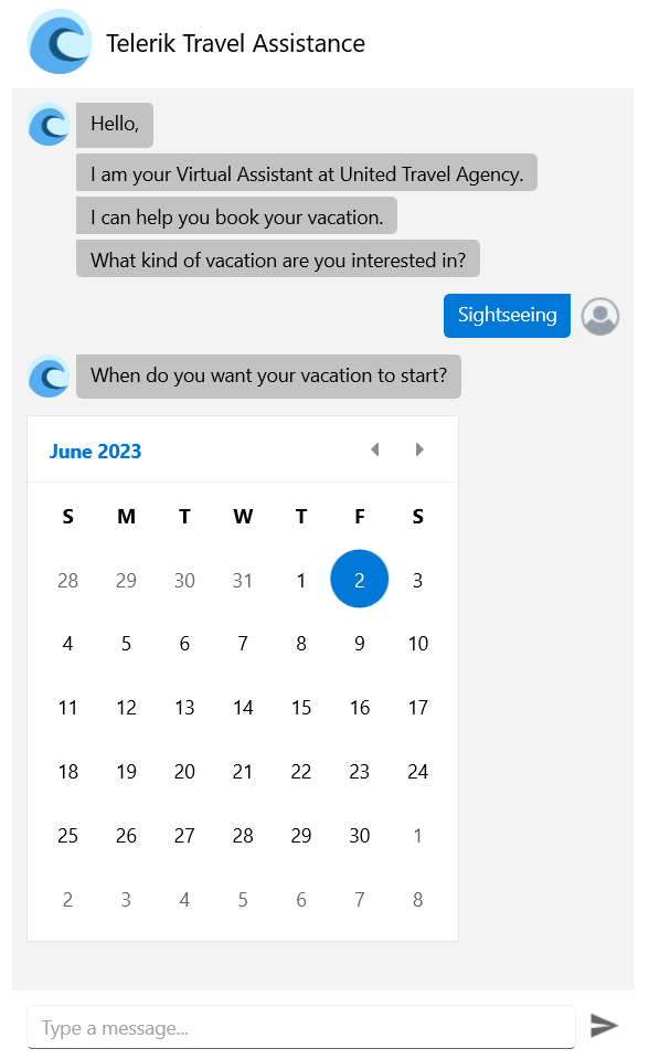 A travel assistant chatbot asks what kind of vacation the user is interested in and when they want it to start, bringing up a calendar for date selection