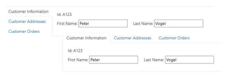 Two tab-based designs, each with three tabs labeled “Customer Information,” “Customer Addresses,” and “Customer Orders.” One design has the tabs running vertically and the other has the tabs running horizontally. Both have the “Customer Information” tab selected showing Id, first name, and last name.
