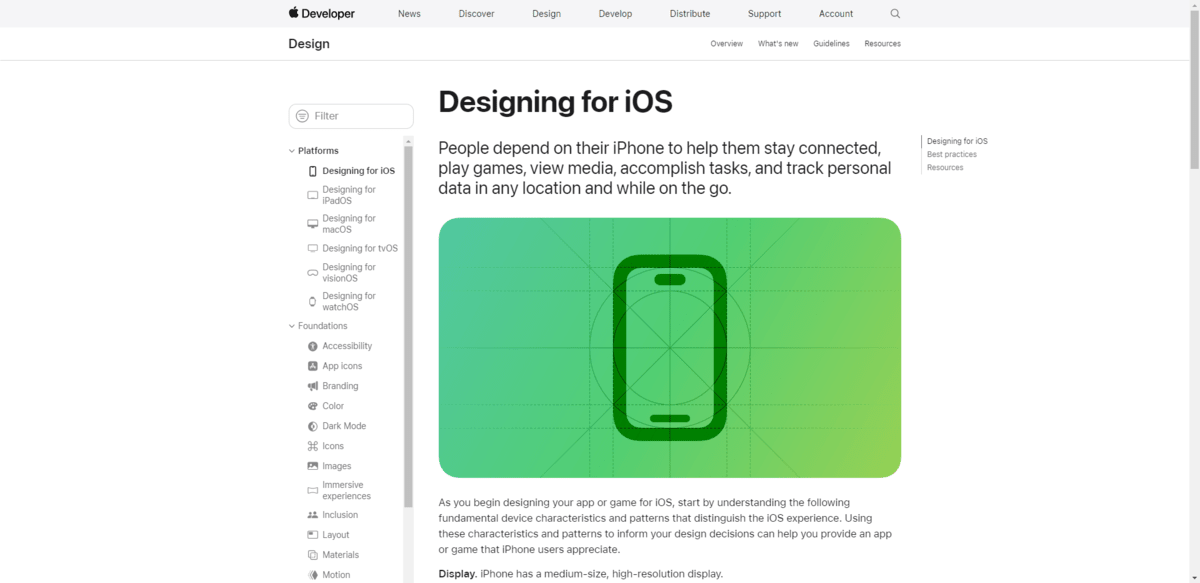 The design system for Apple is called Human Interface Guidelines. It provides the typical breakdown of foundational styles and UI elements that other design systems do. In addition, it provides guidelines for designing for different platforms and technologies.