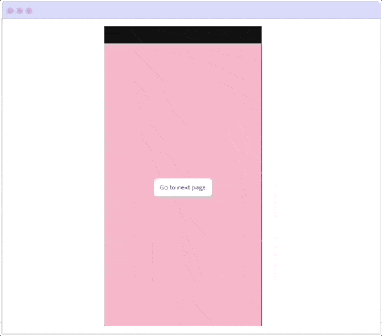 Button on pink page says ‘Go to next page.’ Purple page has a back arrow and a button that says ‘Return to previous page’