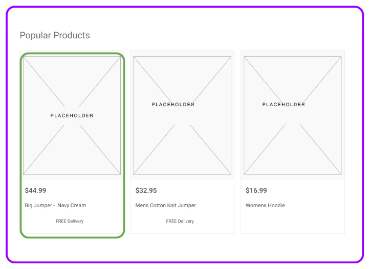 A page showing popular products. Each product has an image placeholder, price and description in a sort of card layout. There are three products listed horizontally across the page.