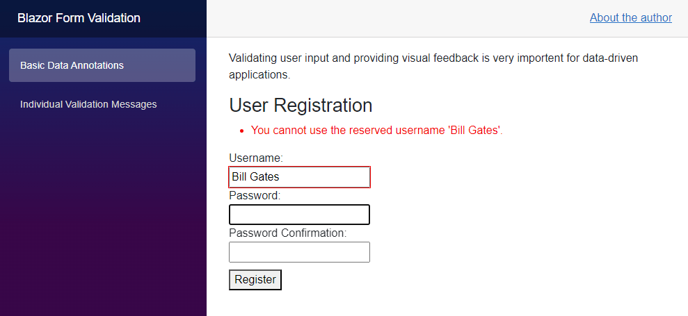A website with a form consisting of three input fields for the username, a password, and a password confirmation. The username field throws a validation error stating that the user cannot use the reserved username 'Bill Gates'.