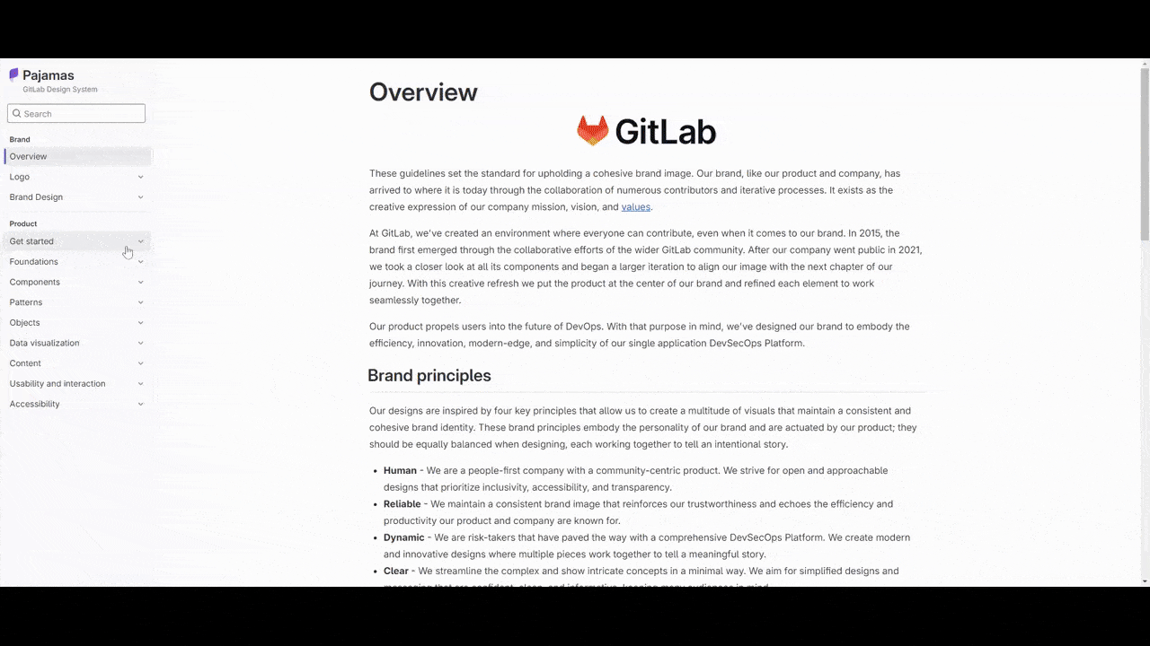 The design system for GitLab is called Pajamas. This online resource includes a section for the brand’s visual guidelines at the top. At the bottom is where the main part of the design system lives. It includes areas for Foundations, Components, Patterns, Objects, Data visualization, Content, Usability and interaction, and Accessibility.