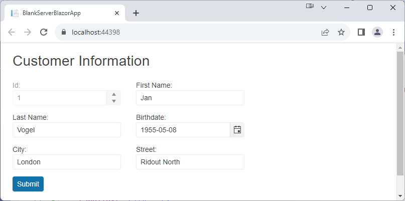 The form from before but the controls are organized into two columns with a gap between controls that are on the same line. CustomerId and FirstName are on one line, LastName and Birthdae are on the second line, and City and Street are on the third line