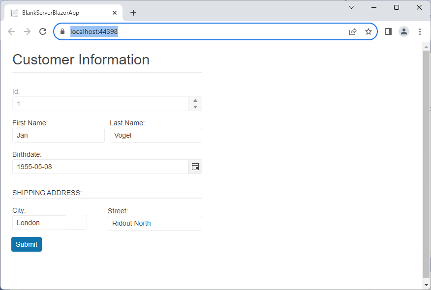The form from before but, this time, the CustomerId stretches across the top of the form and FirstName and LastName appear together on the second line. The third line has the BirthDate spread by itself. Below that, there’s an underlined Shipping Address label (all in caps) with City and Street on a single line below it.