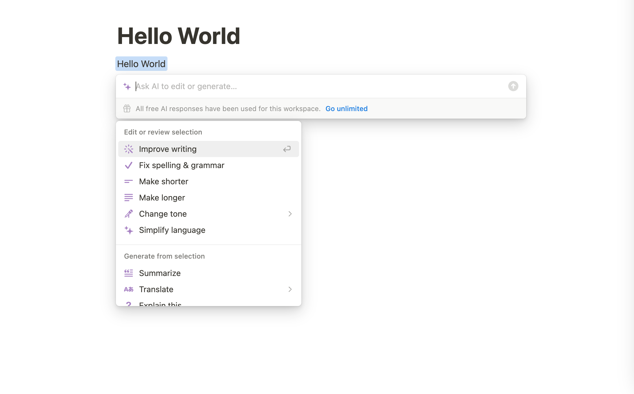 notion has a Hello World screen with a text bar that has a menu with a category for edit or review selection - improve writing, fix spelling & grammar, etc. and generate from selection - summarize, translate, etc.