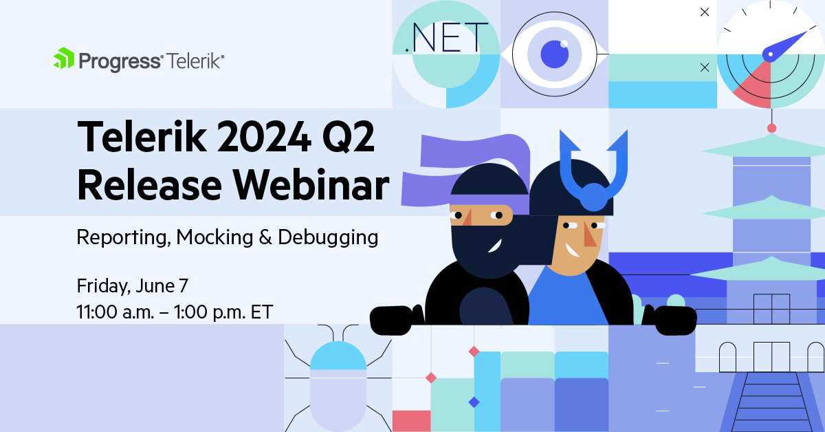 Telerik & Kendo UI 2024 Q2 Release Webinars June 3, 5 And 7