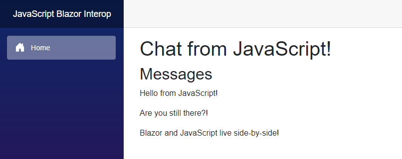 A Blazor Server web application showing a title and three chat messages: Hello from JavaScript! Are you still there?! Blazor and JavaScript live side-by-side!