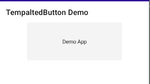 The TemplatedButton control in its simplest form: a gray button with black text reading 'demo app'