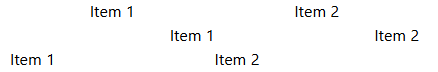 The first two items are centered in two column, second row has items at the end of each column, and third row has items at the beginning of the two columns.