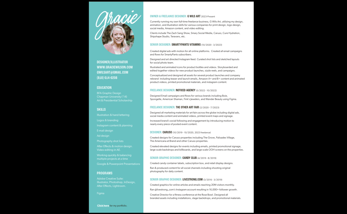 The PDF resume of Gracie Wilson. This PDF resume contains her signature blue-green color along with her headshot and cursive-style logo. The resume is laid out similar to traditional resumes with a left sidebar containing supplemental info about education and skills and a large content section advertising her experience.