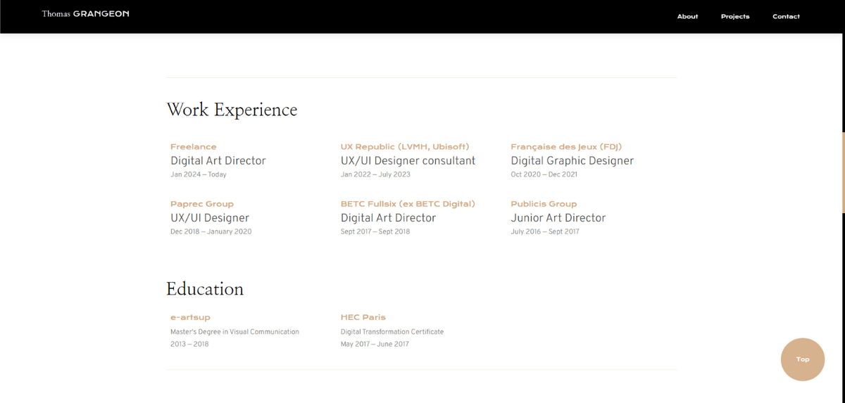 Midway down the About page on Thomas Grangeon’s site, you will find resume information. There are two sections — Work Experience and Education