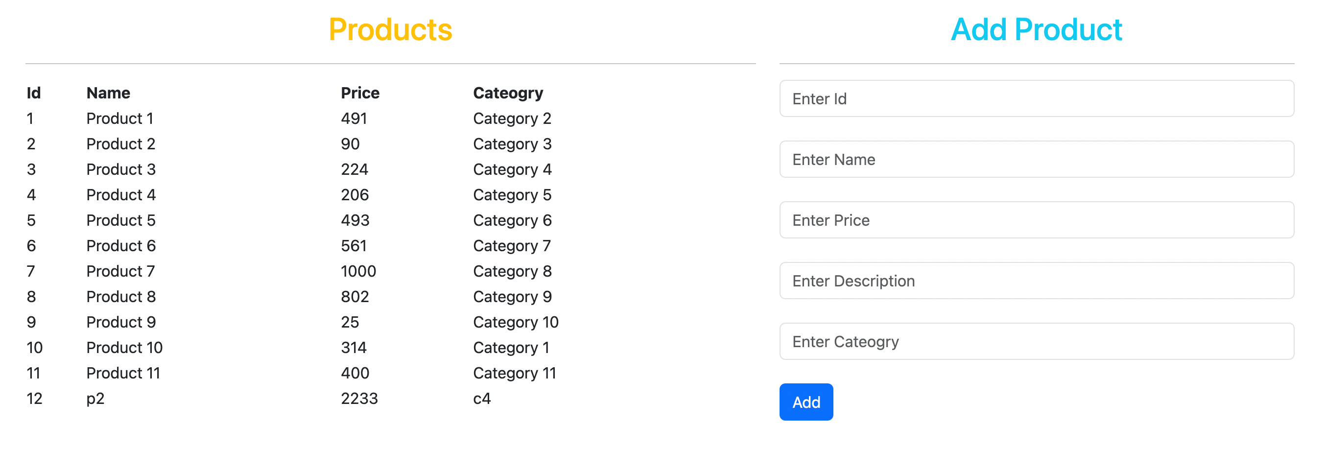 Product list with id, name, price, category. Add product form with corresponding fields.