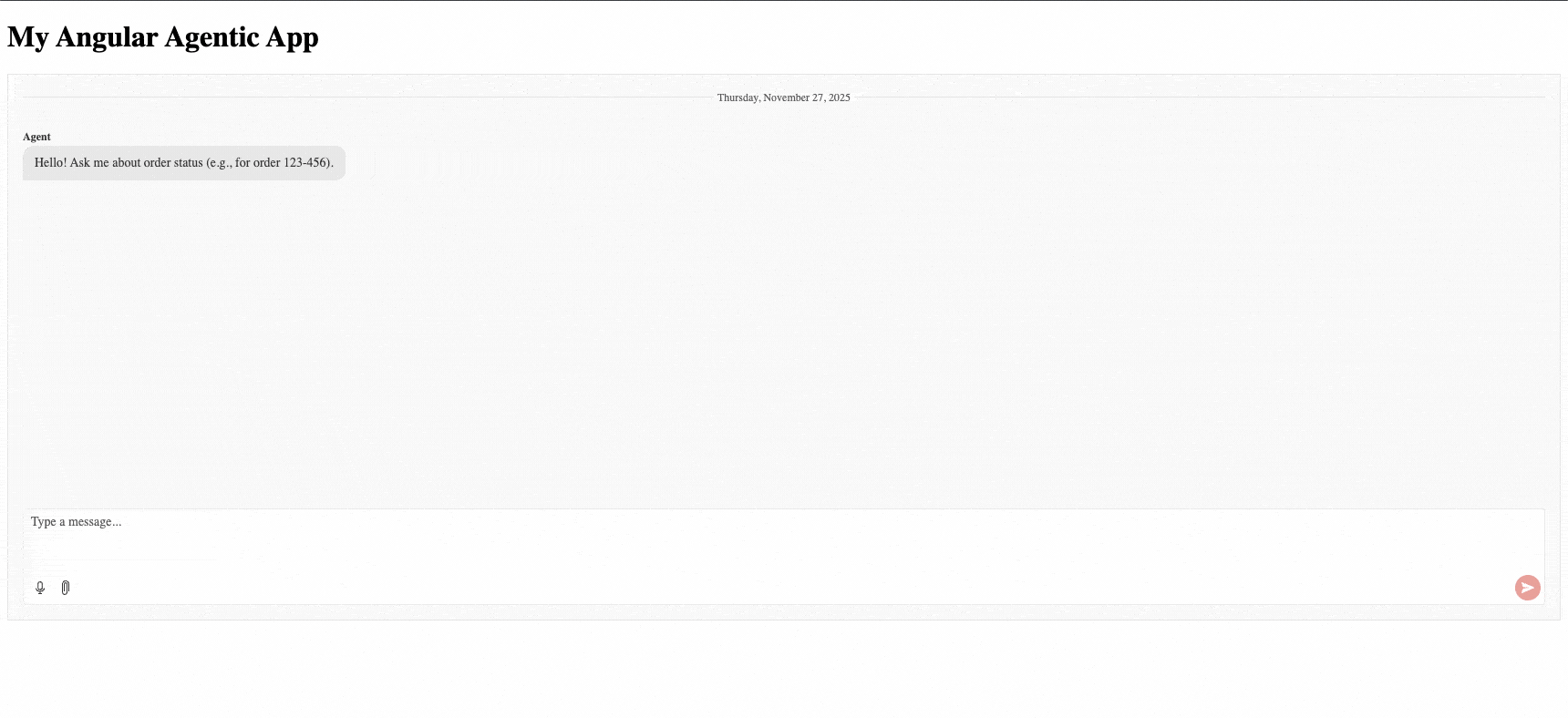 My Agentic Angular App. User asks where order is. Agent responds with status and expected delivery date