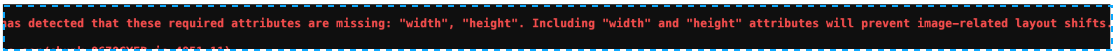 The width and height properties are compulsory for images that are not used as background images