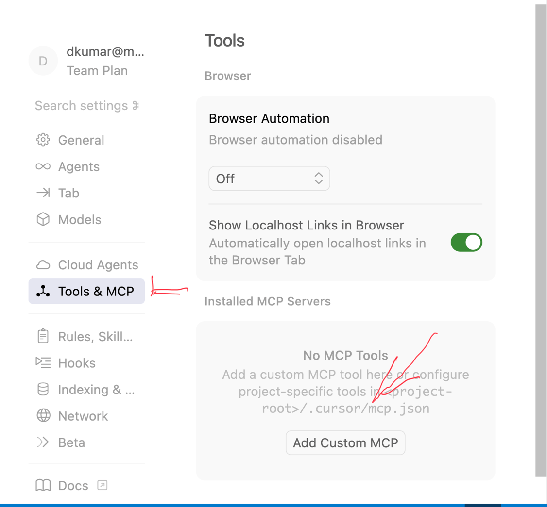 Cursor IDE - Settings - Tools and MCP: add a custom MCP.