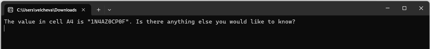 Window shows text: The value in cell A4 is… Is there anything else you would like to know