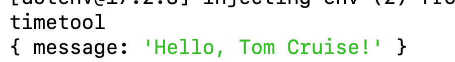 timetool, message: Hello, Tom Cruise!