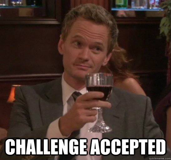 challenge accepted