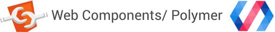 Web Components / Polymer