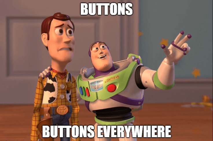 Buttons Everywhere!