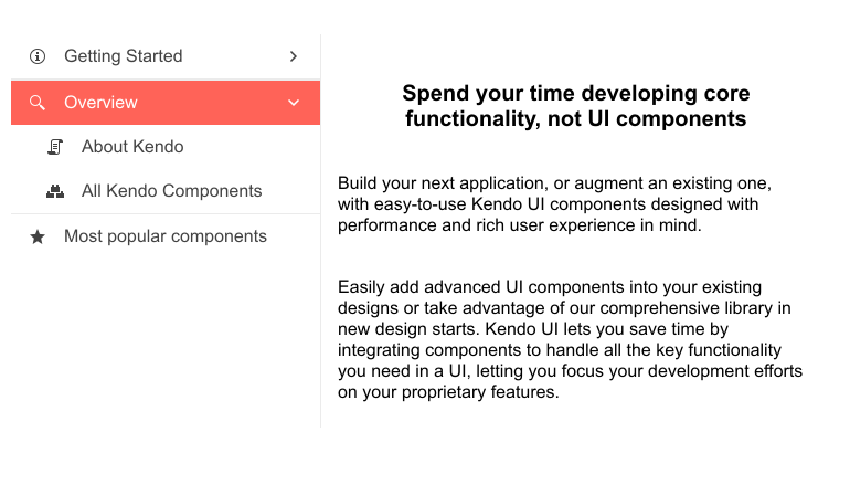 On the left is a navigation menu. Getting Started is collapsed. Overview is expanded and selected. Its text content is displayed on the right. The menu items below it are About Kendo and All Kendo Components. Below that is Most Popular Components.