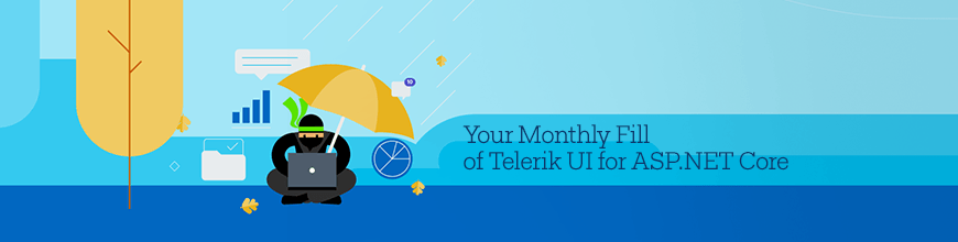 Telerik UI for ASP.NET Core November Monthly Fill