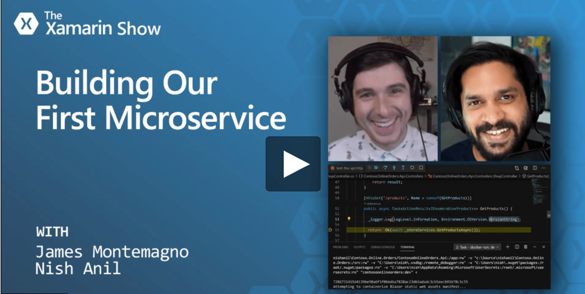 A screengrab of the video of the Xamarin Show episide 'Building Our First Microservice' before it is played.