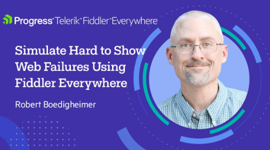 how to simulate hard to show web failures using fiddler everywhere