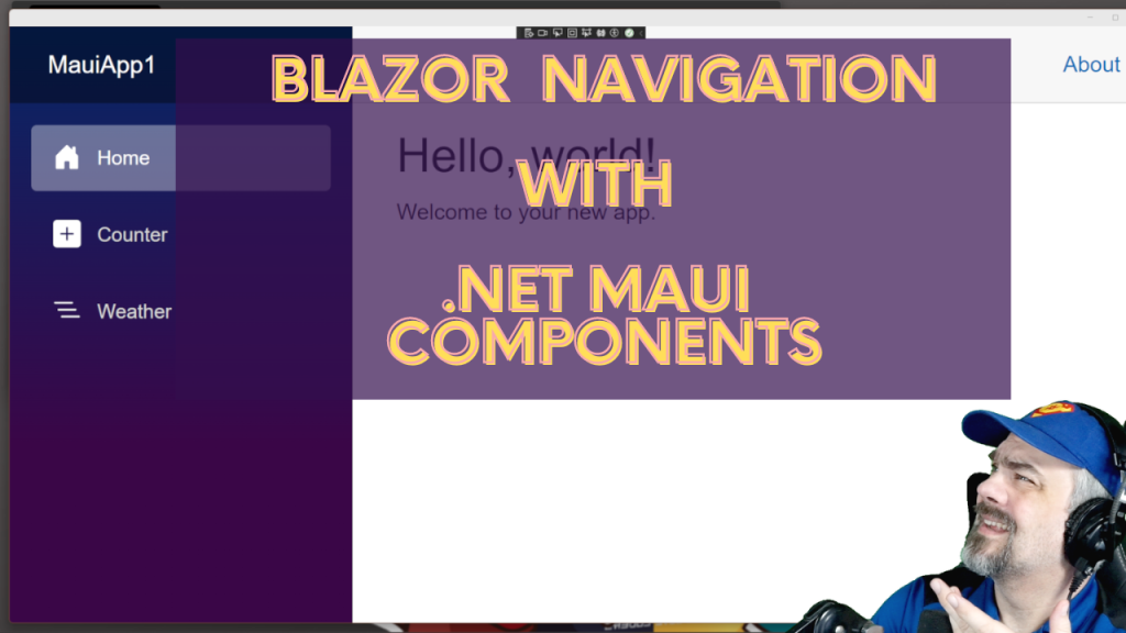 Jeff Fritz - Blazor Navigation with .NET MAUI components