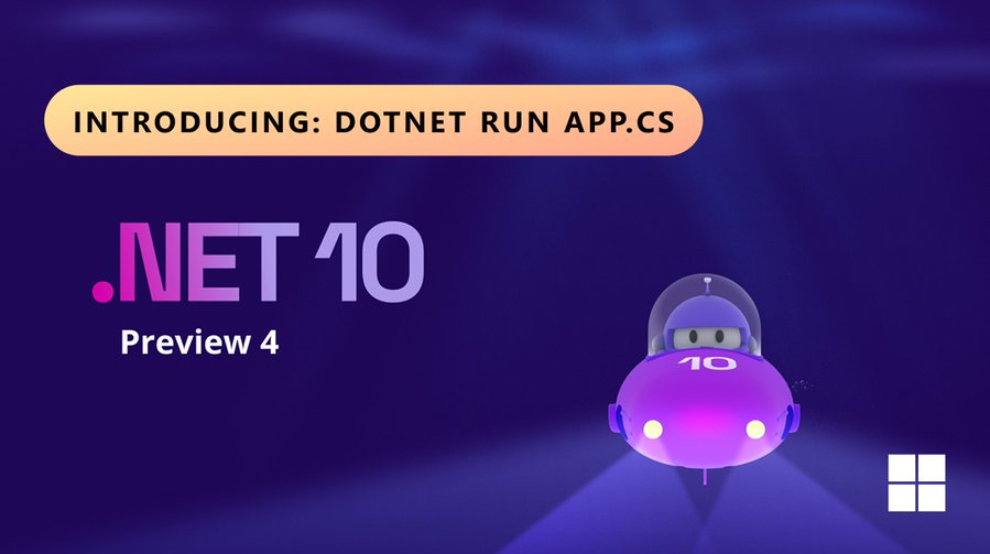 Introducing dotnet run app.cs - .NET 10 Preview 4