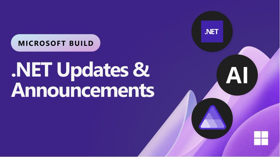 Microsoft Build .NET updates and announcements