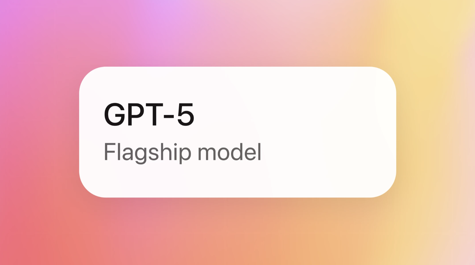 GPT-5 - Flagship model