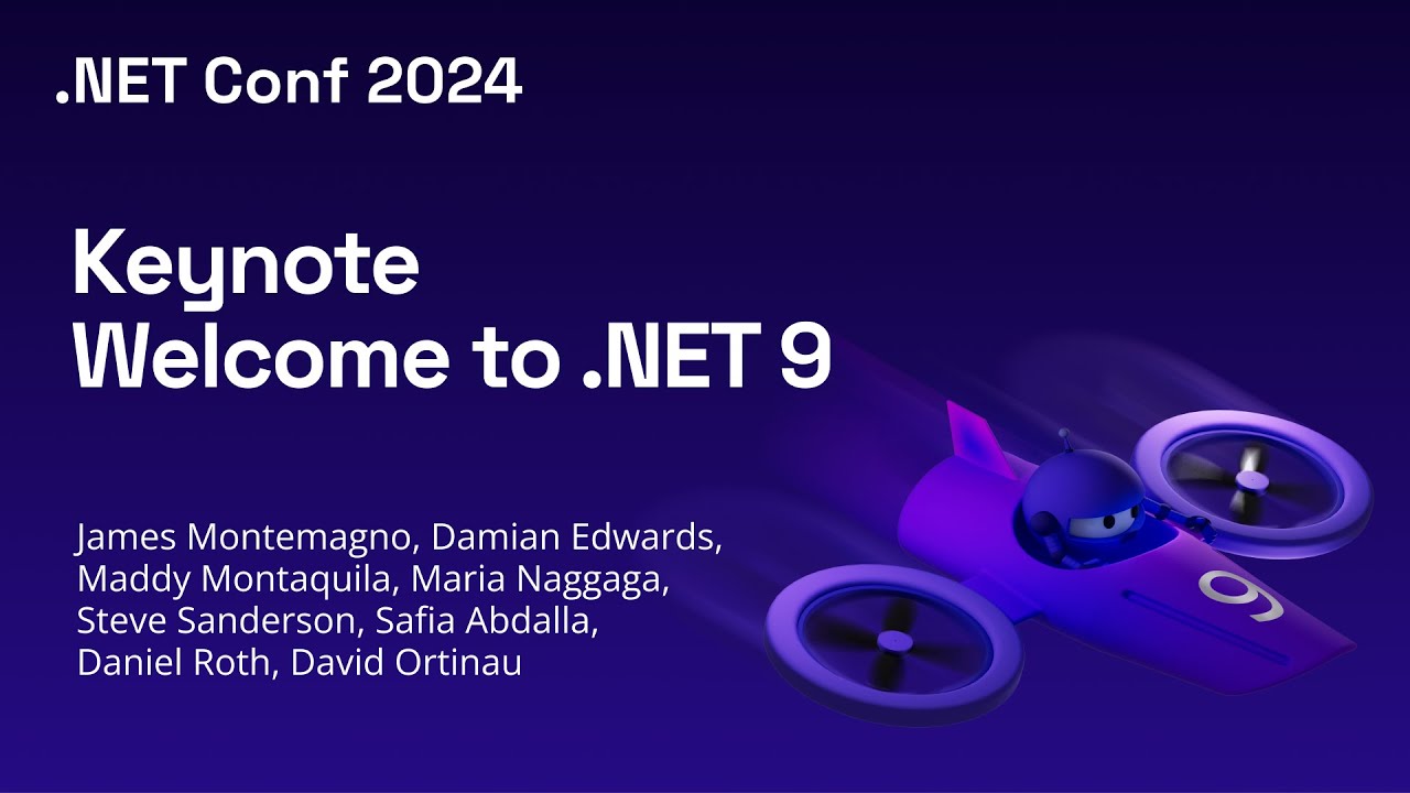 .NET Conf 2024 Keynote Welcome to .NET 9