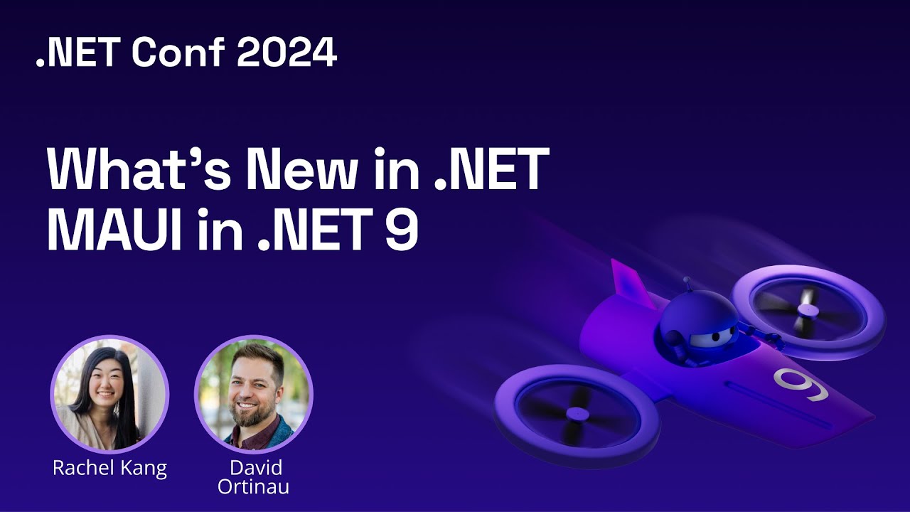 .NET Conf 2024 - What's new in .NET MAUI in .NET 9